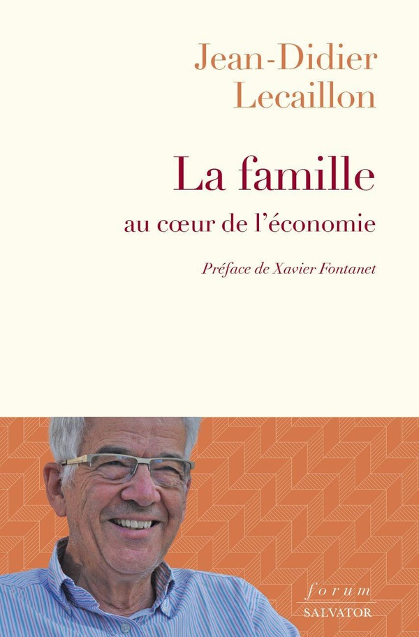 Lecaillon_Jean-Didier_Fontanet_Xavier-La_famille_au_coeur_de_l_conomie-9782706727740_0
