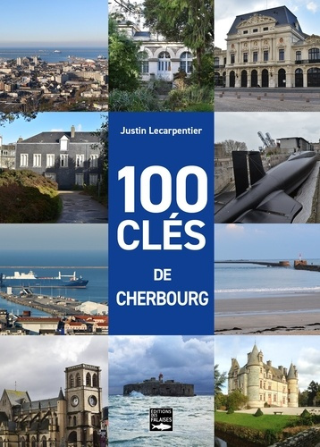 Lecarpentier_Justin-100_cl_s_de_Cherbourg-9782848115351_0