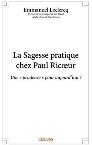 Leclercq_Emmanuel-La_Sagesse_pratique_chez_Paul_Ricoeur._Une_prudence_pour_aujourd_hui_-9782414084340_0