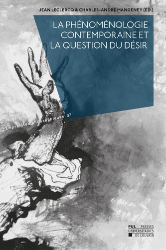 Leclercq_Jean_Mangeney_Charles-Andr_Jean_Gr_g-La_ph_nom_nologie_contemporaine_et_la_question_du_d_sir._Le_ph_nom_ne_entre_r_s_et_thanatos-9782390616580_0
