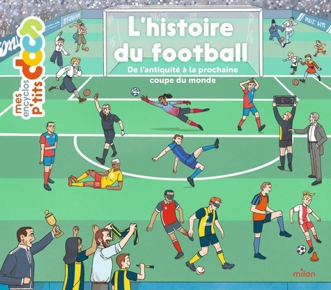 Ledu_St_phanie-L_histoire_du_football._Des_jeux_antiques_la_prochaine_Coupe_du_monde-9782408059583_0
