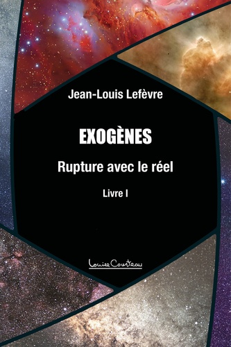 Lefevre_Jean-Louis-Exog_nes_-_Rupture_avec_le_r_el_-_Livre_1-9782892394610_0
