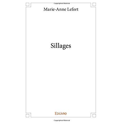 Lefort_Marie-Anne-Sillages-9782414056842_0