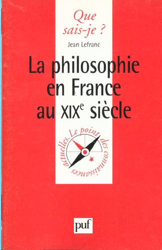 Lefranc_Jean-LA_PHILOSOPHIE_EN_FRANCE_AU_19EME_SIECLE._1_re_dition-9782130488354_0