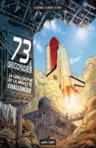 Legendre_Nathaniel_Crotti_Mattia-73_secondes_La_catastrophe_de_la_navette_Challenger-9782380463996_0