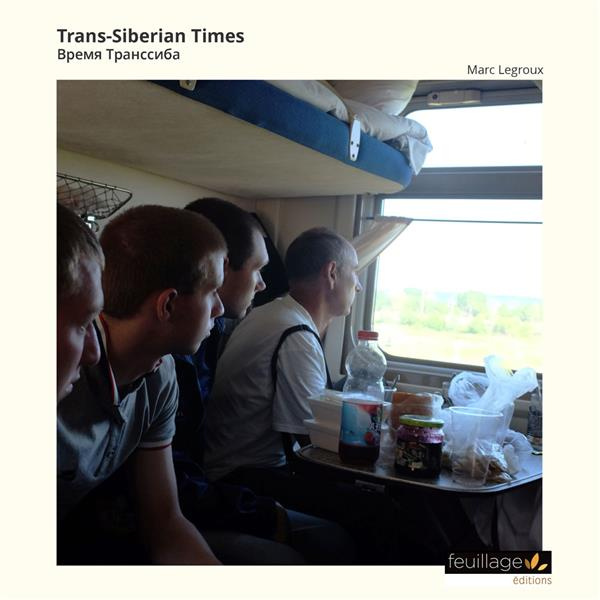 Legroux_Marc-Trans-Siberian_Times-9782373970395_0