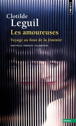 Leguil_Clotilde-Les_Amoureuses._Voyage_au_bout_de_la_f_minit_-9791041421077_0