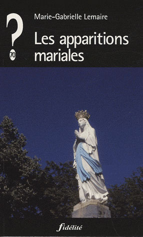 Lemaire_Marie-Gabrielle-Les_apparitions_mariales-9782873563882_0