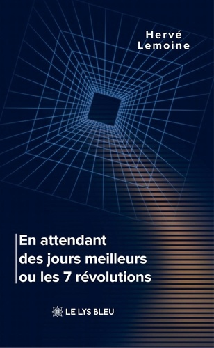 Lemoine_Herv_-En_attendant_des_jours_meilleurs_ou_les_7_r_volutions-9791044035998_0