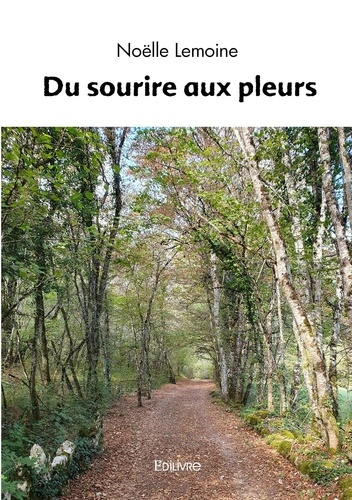 Lemoine_No_lle-Du_sourire_aux_pleurs-9782414632916_0