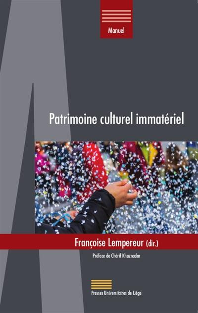 Lempereur_Fran_oise_Khaznadar_Ch_rif-Patrimoine_culturel_immat_riel-9782875621238_0