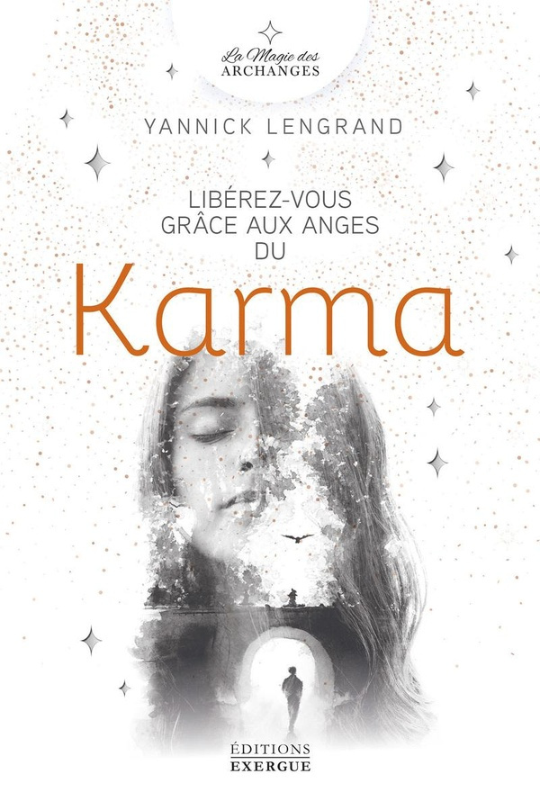 Lengrand_Yannick-Lib_rez-vous_gr_ce_aux_anges_du_karma-9782361889920_0