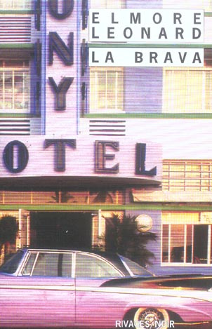 Leonard_Elmore_Martinache_Jacques-La_Brava-9782743614911_0