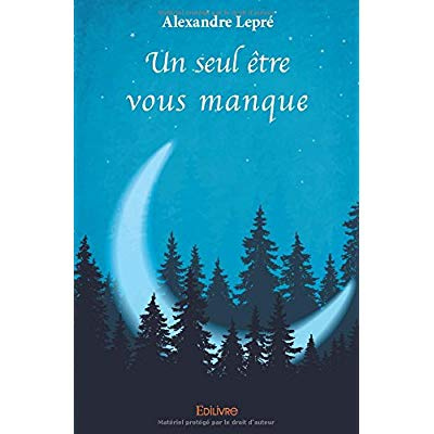 Lepr_Alexandre-Un_seul_tre_vous_manque-9782414088836_0