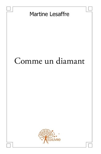 Lesaffre_Martine-Comme_un_diamant._Parcours_d_une_adoption_et_d_une_F.I.V.-9782332605184_0