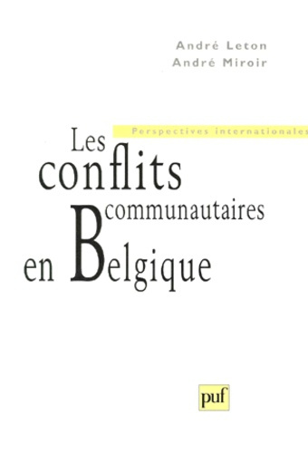 Leton_Andr_Miroir_Andr_-Les_conflits_communautaires_en_Belgique-9782130499008_0