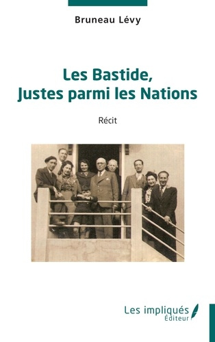 Levy_Bruneau-Les_bastide_justes_parmi_les_nations-9791042812232_0