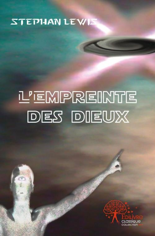 Lewis_Stephan-L_Empreinte_des_dieux-9782332482181_0