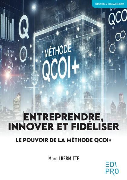 Lhermitte_Marc-Entreprendre_Innover_et_Fid_liser-9782874965463_0
