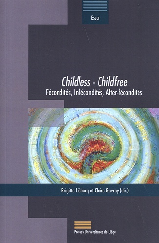 Li_becq_Brigitte_Gavray_Claire-Childless_-_Childfree._F_condit_s_inf_condit_s_alter-f_condit_s-9782875623232_0