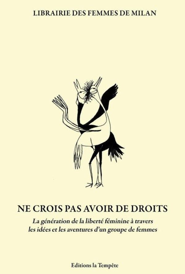 Librairie_Des_femmes_de_milan-Ne_crois_pas_avoir_de_droits_NED_2026_._La_g_n_ration_de_la_libert_f_minine_travers_les_id_es_et-9791094512517_0