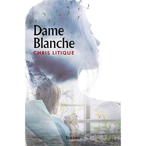 Litique_Chris-Dame_Blanche-9782414331628_0