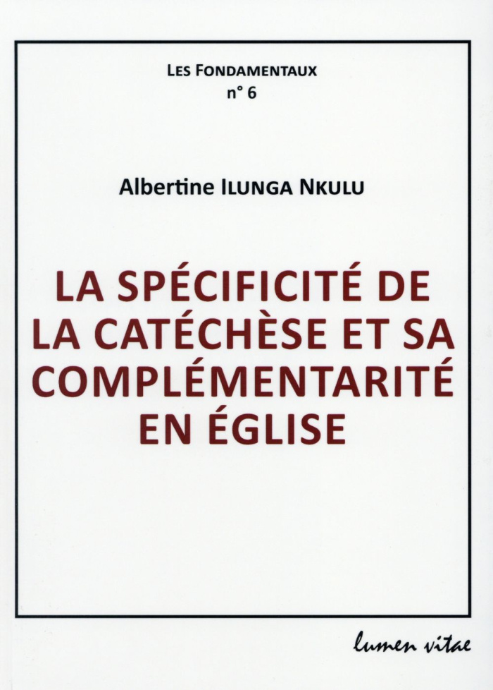 Llunga_Albertine-Sp_cificit_de_la_cat_ch_se_et_sa_compl_mentarit_en_Eglise-9782873245047_0
