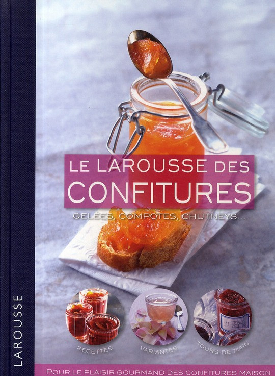 Lochet_Ewa-Le_Larousse_des_confitures_Gel_es_compotes_chutneys-9782035849755_0