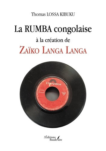 Lossa_Kibuku_thomas-La_rumba_congolaise_la_cr_ation_de_Za_ko_Langa_Langa-9791020394781_0