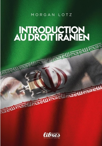 Lotz_Morgan-Introduction_au_droit_iranien-9791090742628_0