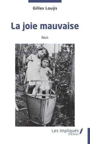 Lou_s_Gilles-La_joie_mauvaise-9791042814847_0
