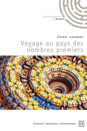 Louhmadi_Charaf-Voyage_au_pays_des_nombres_premiers-9782342357622_0
