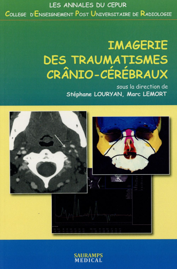 Louryan_St_phane_Lemort_Marc-Imagerie_des_traumatismes_cr_nio-c_r_braux-9791030300161_0
