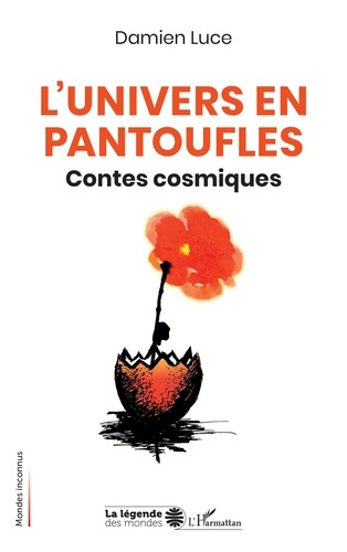 Luce_Damien-L_Univers_en_pantoufles._Contes_cosmiques-9782336611273_0