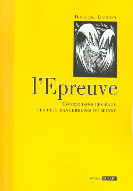 Lundy_Derek-L_preuve._Courir_dans_les_eaux_les_plus_dangereuses_du_monde-9782911755408_0