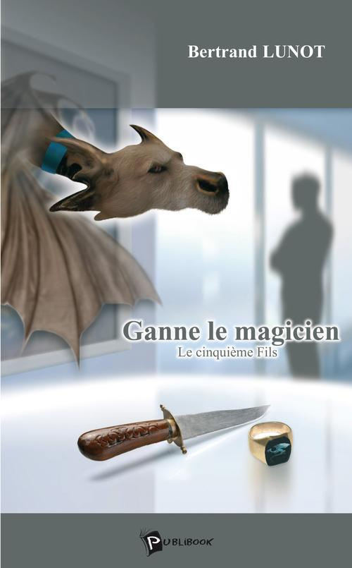 Lunot_Bertrand-Ganne_le_magicien._Le_cinqui_me_Fils-9782748308426_0