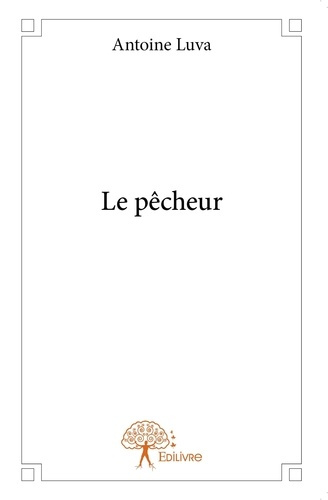 Luva_Antoine-Le_p_cheur-9782332692092_0