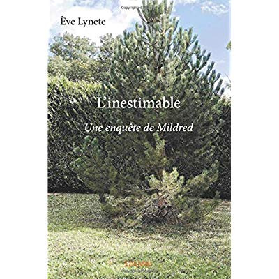 Lynete_Eve-L_inestimable._Une_enqu_te_de_Mildred-9782334239042_0