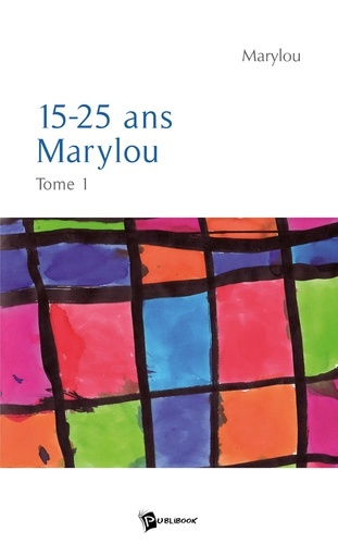 MARYLOU-15-25_ans_Marylou_-_Tome_1-9782748337792_0