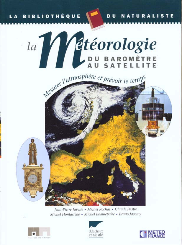 METEO_FRANCE_-_CNAM-La_m_t_rologie_du_barom_tre_au_satellite._Mesurer_l_atmosph_re_et_pr_voir_le_temps-9782603011881_0