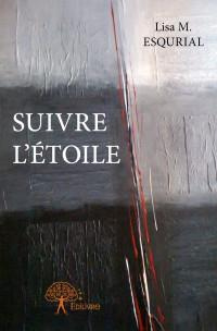 M._Esqurial_lisa-Suivre_l_toile-9782332967596_0