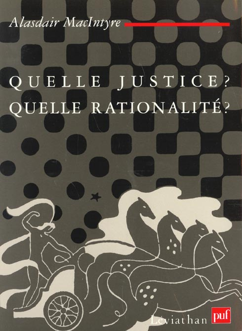 MacIntyre_Alasdair-Quelle_justice_Quelle_rationalit_-9782130447436_0