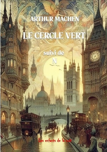 Machen_Arthur_Mathis_Laurent-Le_cercle_vert._Suivi_de_N_et_autres_r_cits-9781326177218_0