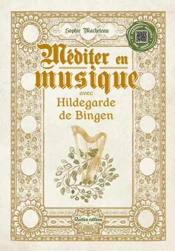 Macheteau_Sophie-M_diter_en_musique_avec_Hildegarde_de_Bingen-9782815323857_0