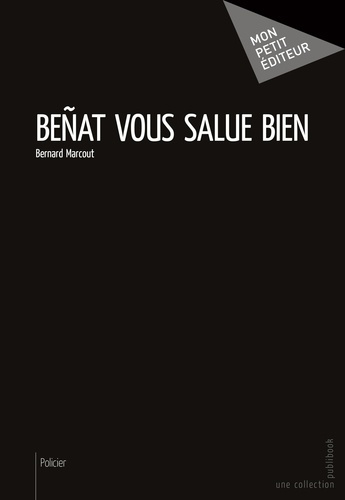 Macout_Bernard-Be_at_vous_salue_bien-9782342044553_0