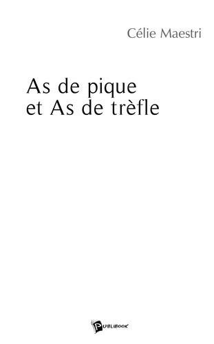 Maestri_Celie-As_de_pique_As_de_tr_fle-9782748309546_0
