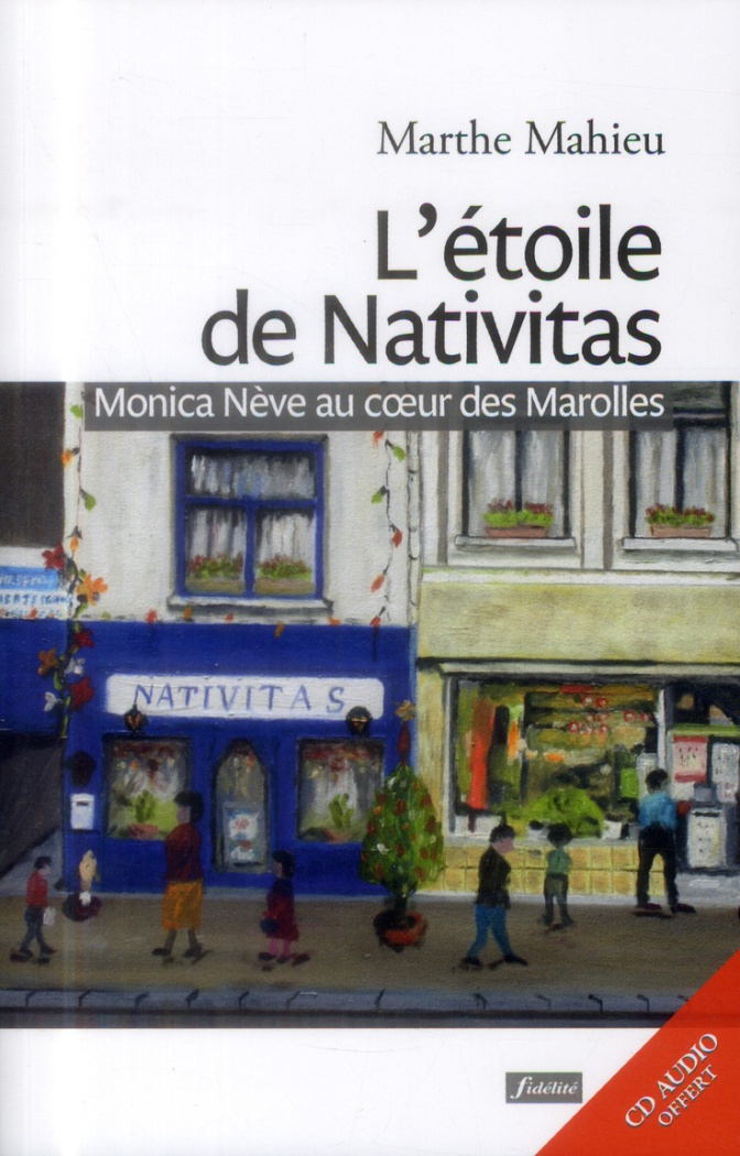 Mahieu_Marthe_Monfils_Thierry-L_toile_de_Nativitas._Monica_N_ve_au_coeur_des_Marolles_avec_1_CD_audio-9782873565800_0