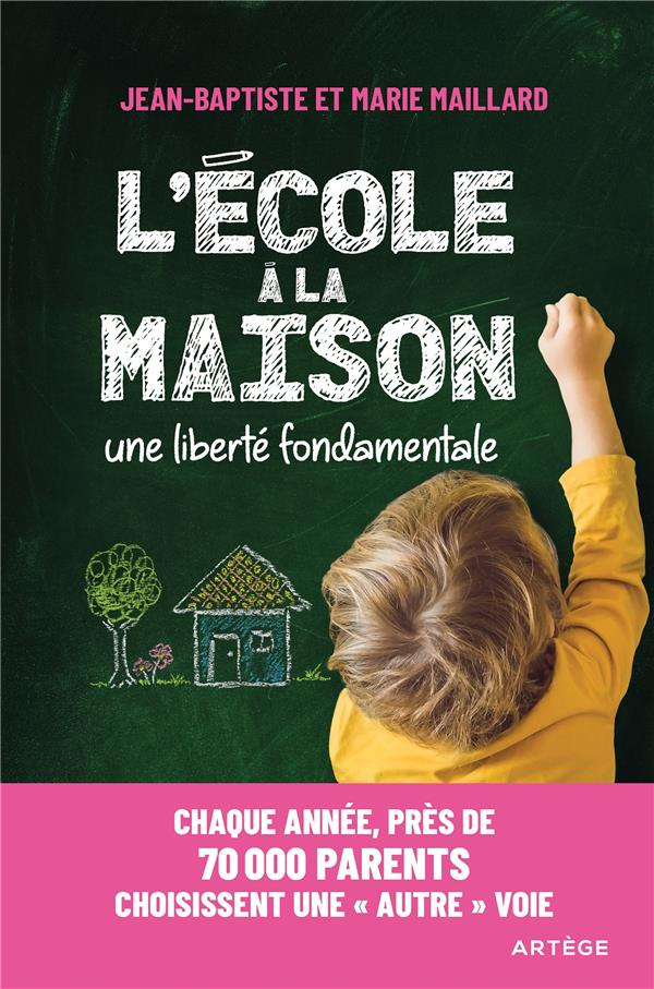 Maillard_Jean-Baptiste_Maillard_Marie-L_cole_la_maison._Une_libert_fondamentale-9791033611509_0