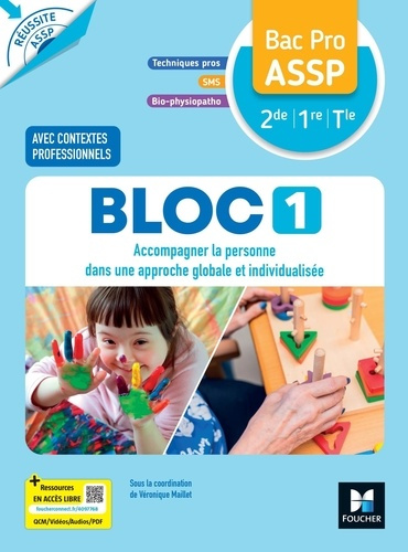 Maillet_V_ronique_Cl_mencier_R_my_Delomel_Mich-R_ussite_ASSP_-_BLOC_1_-_Accompagner_la_personne_-_Bac_Pro_ASSP_2de_1re_Tle_-_d._2026_-_Livre_l_ve-9782216178087_0