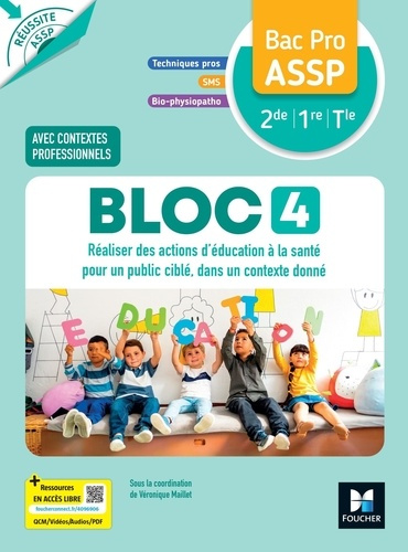 Maillet_V_ronique_Teyssier_Muriel_Thi_baut_Oph-R_ussite_ASSP_-_BLOC_4_R_aliser_des_actions_d_ducation..._-_Bac_Pro_ASSP_-_2026_-_Livre_l_ve-9782216178179_0